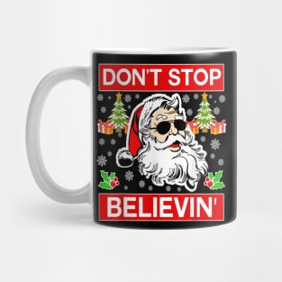 Don't Stop Believin Santa Funny Christmas Mug